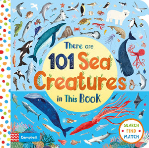 There Are 101 Sea Creatures in This Book Search and Find