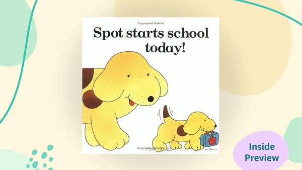 Spot Goes to School (Lift-the-Flap) - Eric Hill