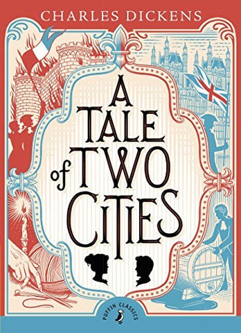 Puffin Classics: A Tale of Two Cities - Charles Dickens