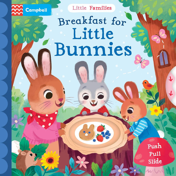 Breakfast For Little Bunnies: Push, Pull & Slide