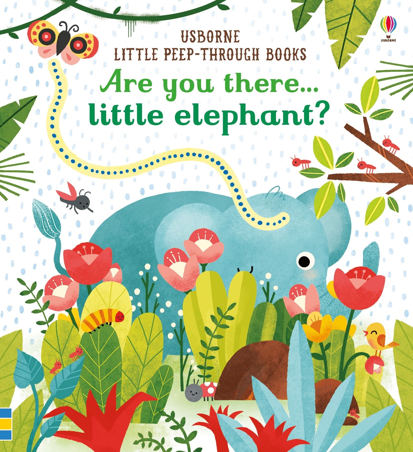 Usborne Little Peep-Through: Are You There Little Elephant?