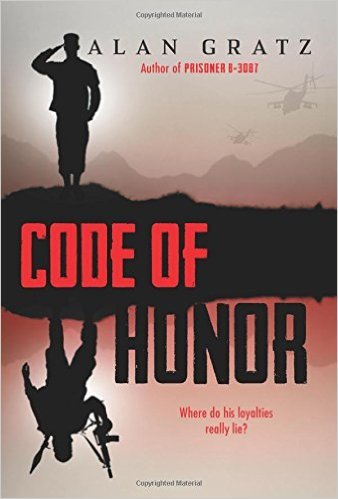 Code of Honor: Where Do His Loyalties Really Lie? - Alan Gratz