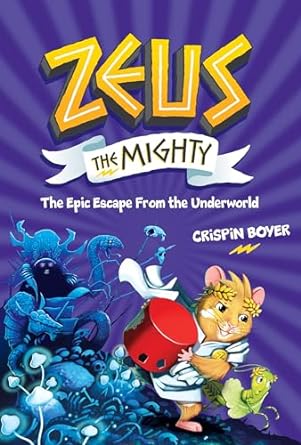 Zeus The Mighty: The Epic Escape From The Underworld