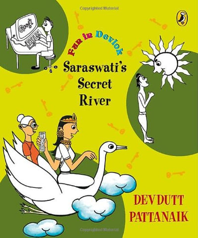 Saraswati's Secret River: Fun in Devlok