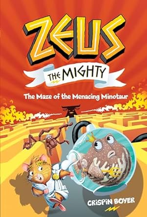 Zeus The Mighty #2: The Maze Of The Menacing Minotaur