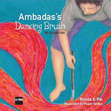 Ambadas S Dancing Brush