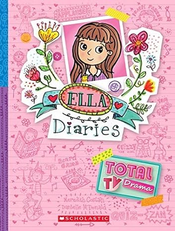 Ella Diaries #12: Total Tv Drama