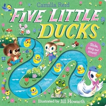 Five Little Ducks: A Slide and Count Book