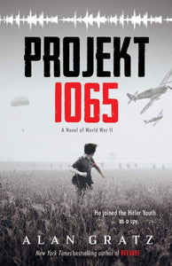 Projekt 1065: A Novel Of World War II - Alan Gratz