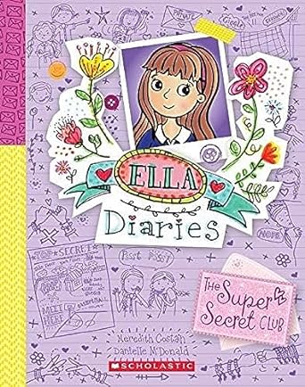 Ella Diaries #15: The Super-Secret Club