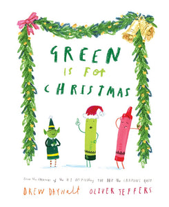 Green is for Christmas - Oliver Jeffers