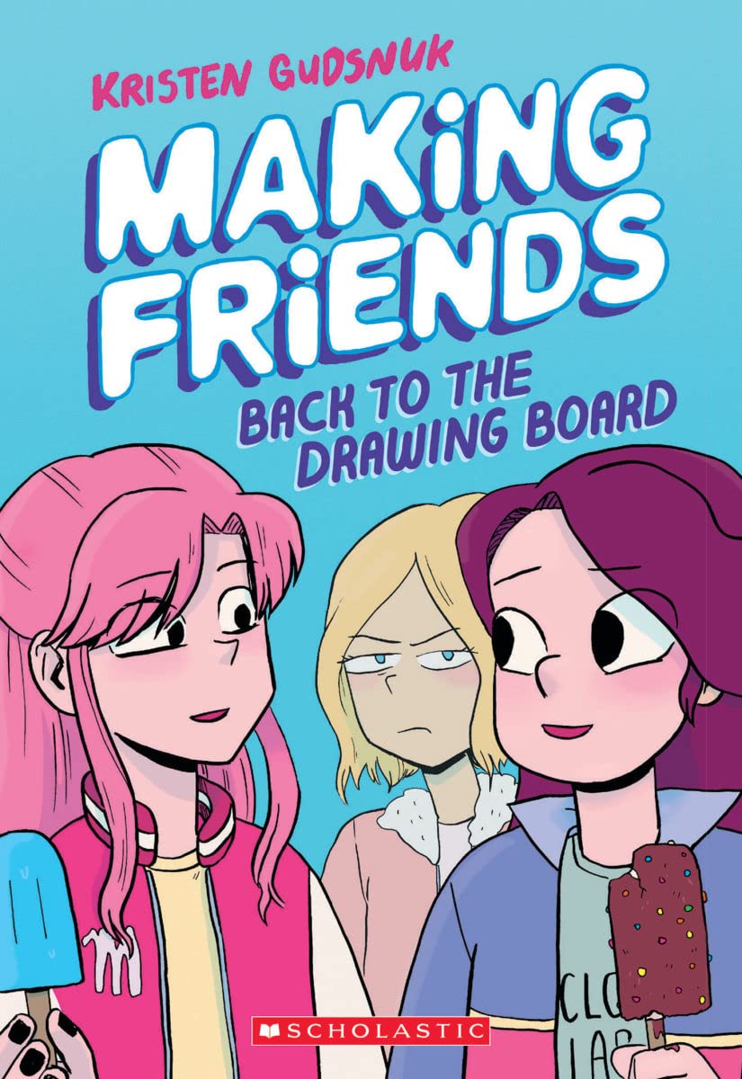 Making Friends: Back to the Drawing Board (Making Friends #2)