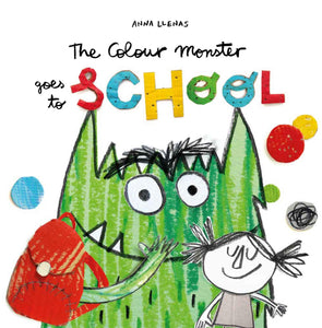 The Colour Monster Goes To School