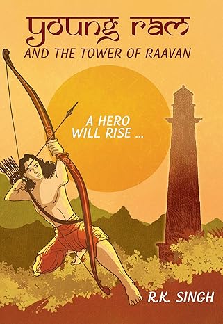 Young Ram And The Tower of Raavan