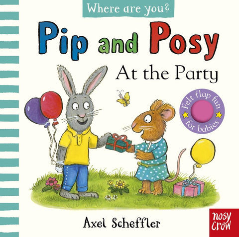 Where Are You? Pip And Posy At The Party (A Felt Flaps Book)