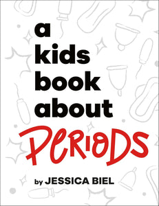 A Kids Book About Periods