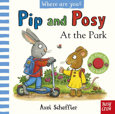 Where Are You? Pip And Posy At The Park (A Felt Flaps Book)