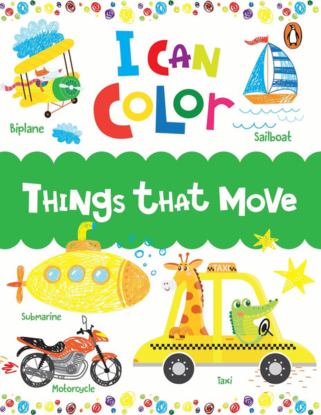 I Can Color: Things That Move Activity Book