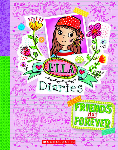 Ella Diaries #07: Friends Not Forever