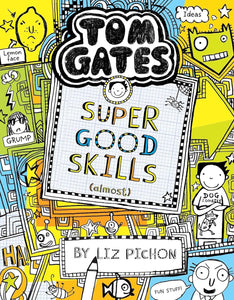 Tom Gates #10 Super Good Skills (Almost)