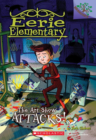 Eerie Elementary #9: The Art Show Attacks