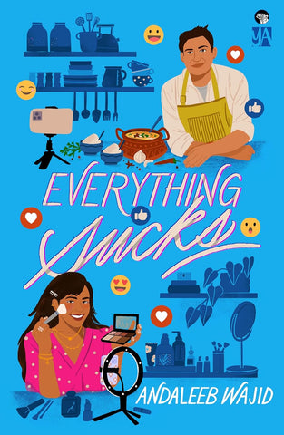 Everything Sucks - Andaleeb Wajid