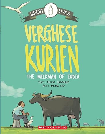 Great Lives: Verghese Kurien - The Milkman of India