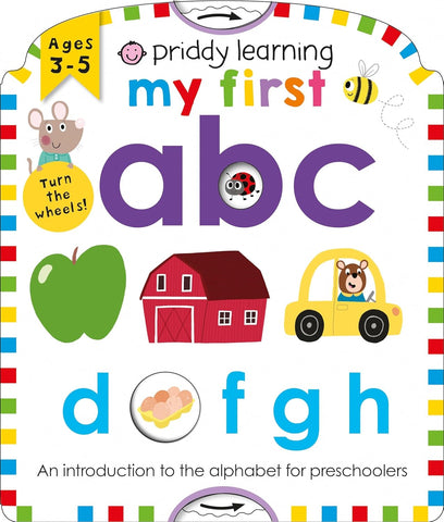 Priddy Learning: My First ABC (Turn the Wheels)