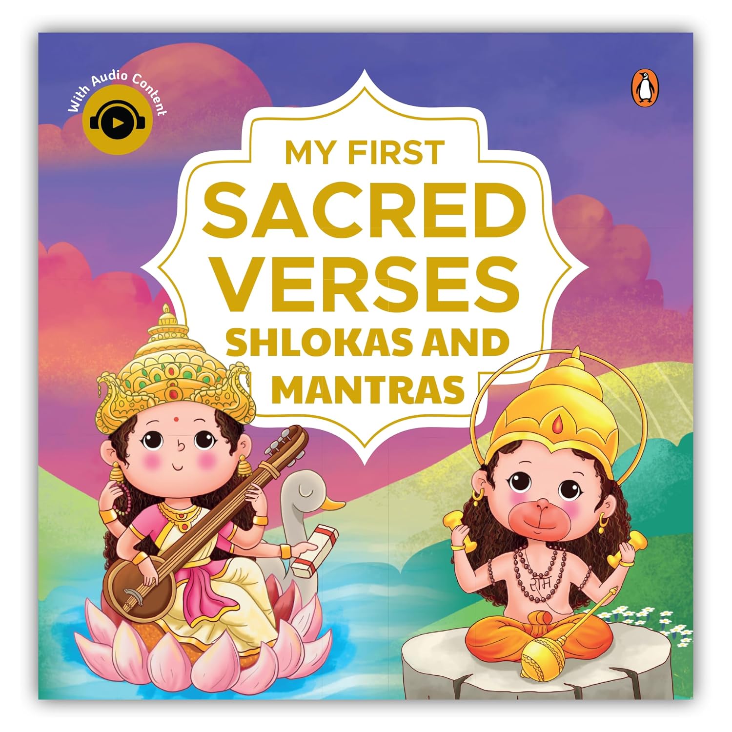 My First Sacred Verses Shlokas and Mantras