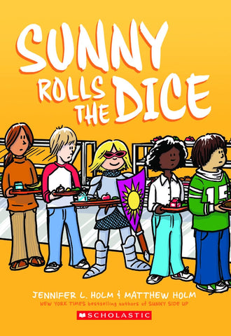 A Graphic Novel (Sunny #3): Sunny Rolls The Dice