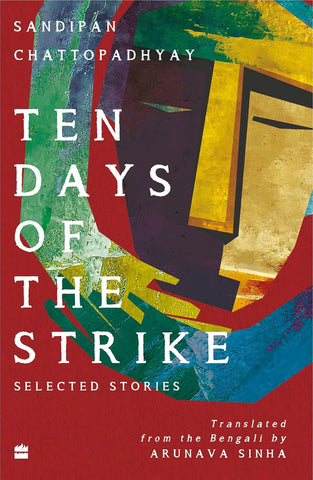 Ten Days Of The Strike: Selected Stories