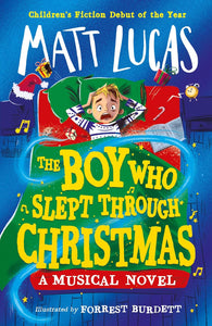 The Boy Who Slept Through Christmas