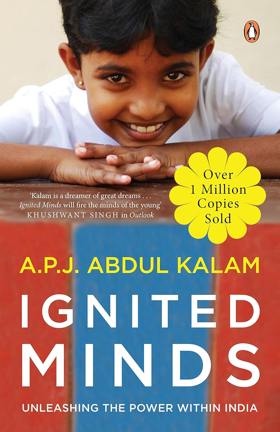 A.P.J. Abdul Kalam Ignited Minds: Unleashing the Power Within India