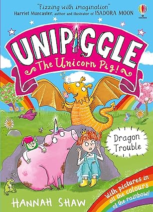 Dragon Trouble (Unipiggle The Unicorn Pig)