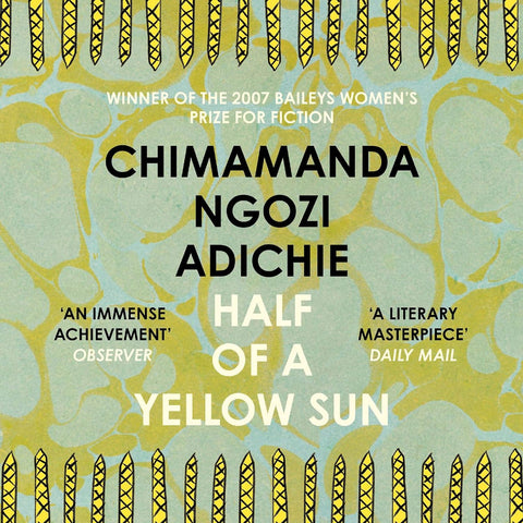 Half of a Yellow Sun - Chimamanda Ngozi Adichie