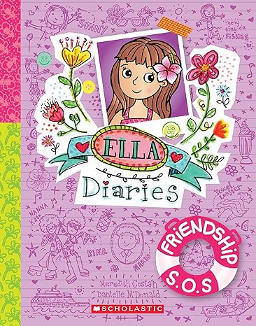 Ella Diaries #10: Friendship S.O.S.