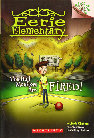 Eerie Elementary #8: The Hall Monitors Are Fired