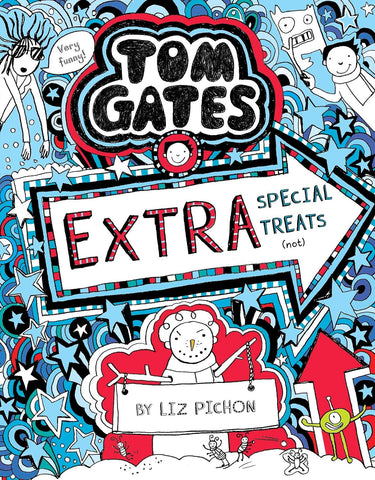 Tom Gates #6 Extra Special Treats (Not)