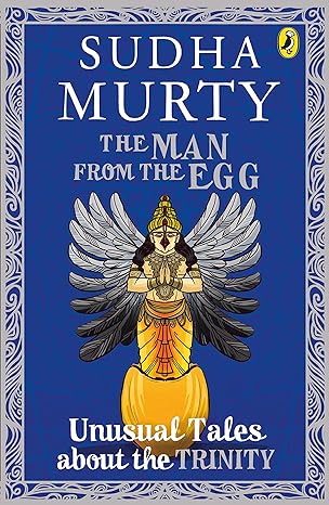 The Man from the Egg: Unusual Tales about the Trinity - Paperback