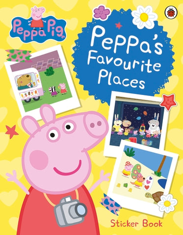 Peppa Pig: Peppa’s Favourite Places Sticker Book