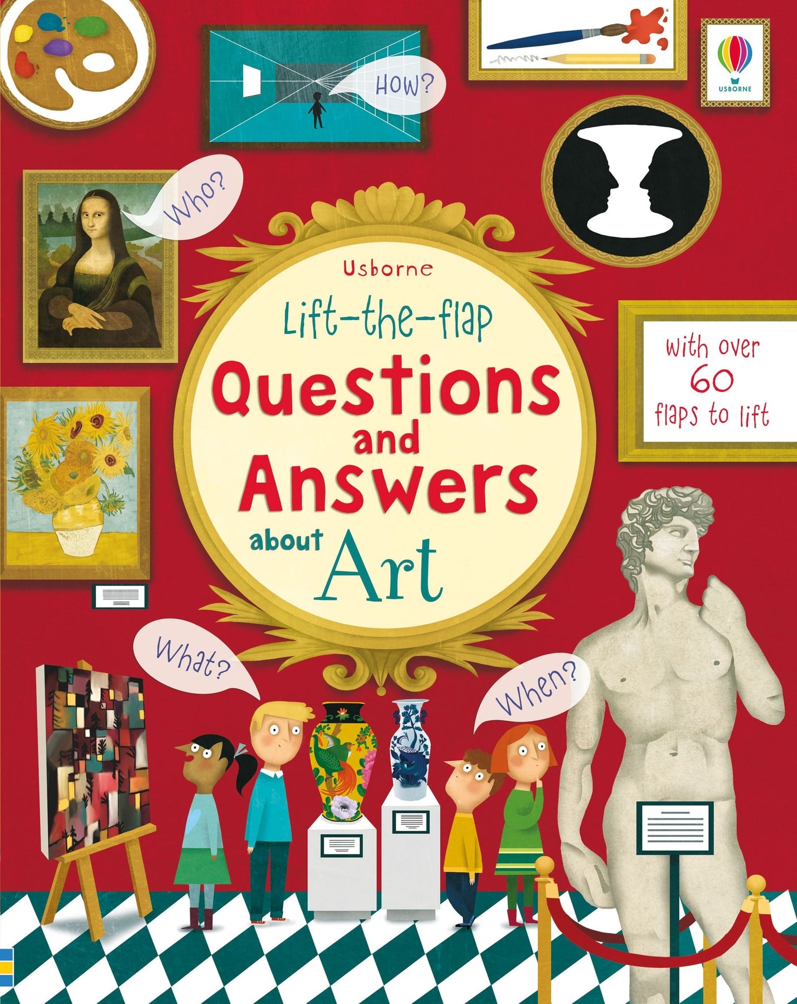 Usborne Lift -The - Flap: Questions & Answers About Art