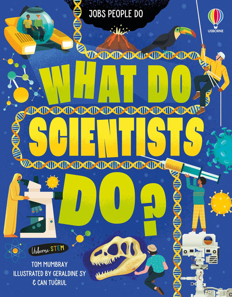 Usborne: What Do Scientists Do?