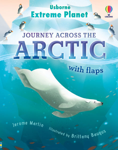 Usborne Extreme Planet: Journey Across The Arctic with Flaps