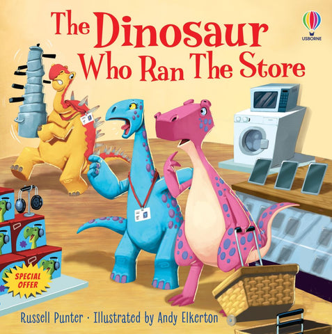 Usborne The Dinosaur who Ran The Store