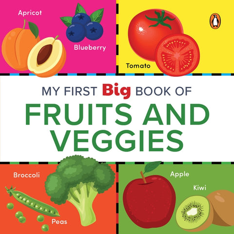 My First Big Book of Fruits & Veggies