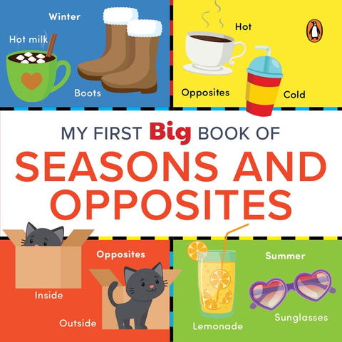 My First Big Book of Seasons & Opposites