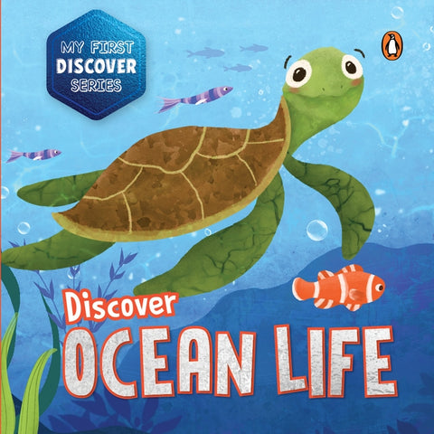 My First Discover Series: Ocean Life