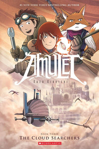 Amulet Book #3: The Cloud Searchers