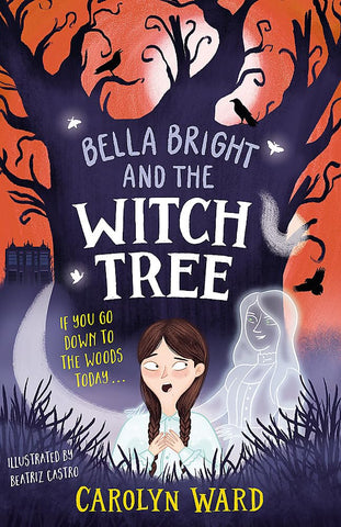 Bella Bright And The Witch Tree