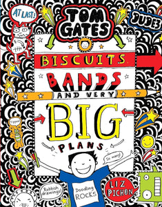 Tom Gates #14 Biscuits Bands and Very Big Plans